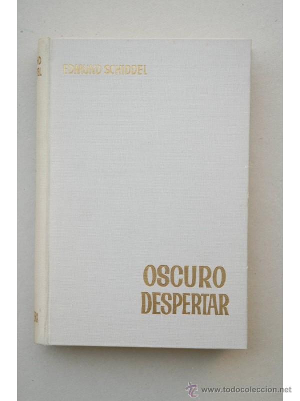 Libros: Oscuro despertar - SCHIDDEL, Edmund - Foto 1