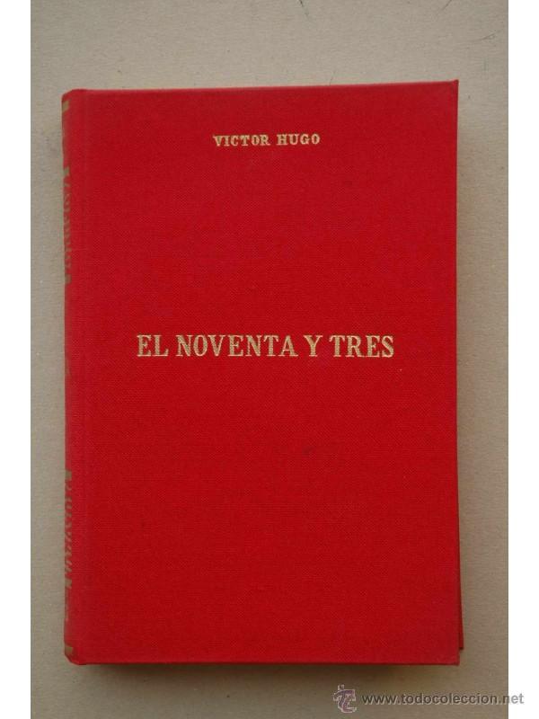 Libros: El noventa y y tres - HUGO, V&iacute;ctor - Foto 1