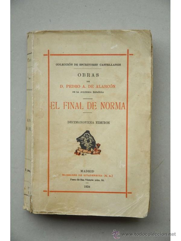 Libros: El final de la norma : novela - ALARC&Oacute;N, Pedro Antonio de - Foto 1