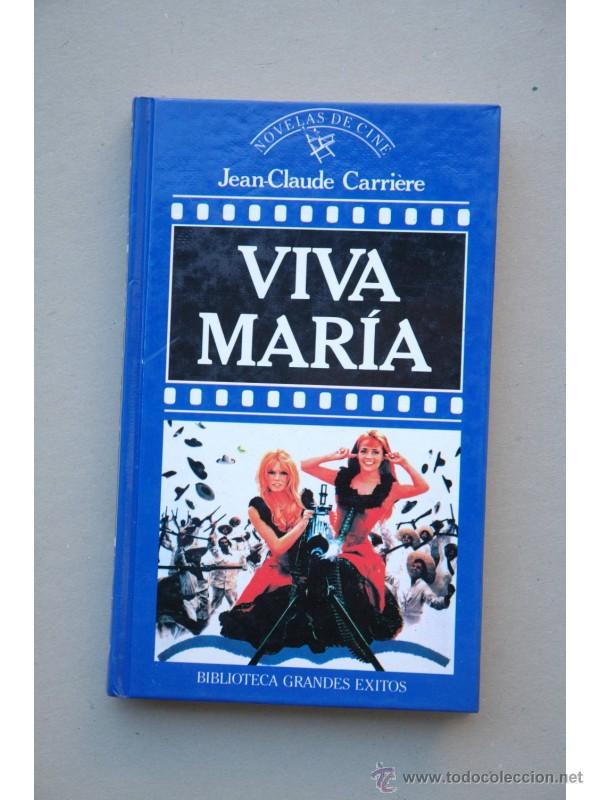 Libros: Viva Mar&iacute;a - CARRI&Eacute;RE, Jean-Claude - Foto 1