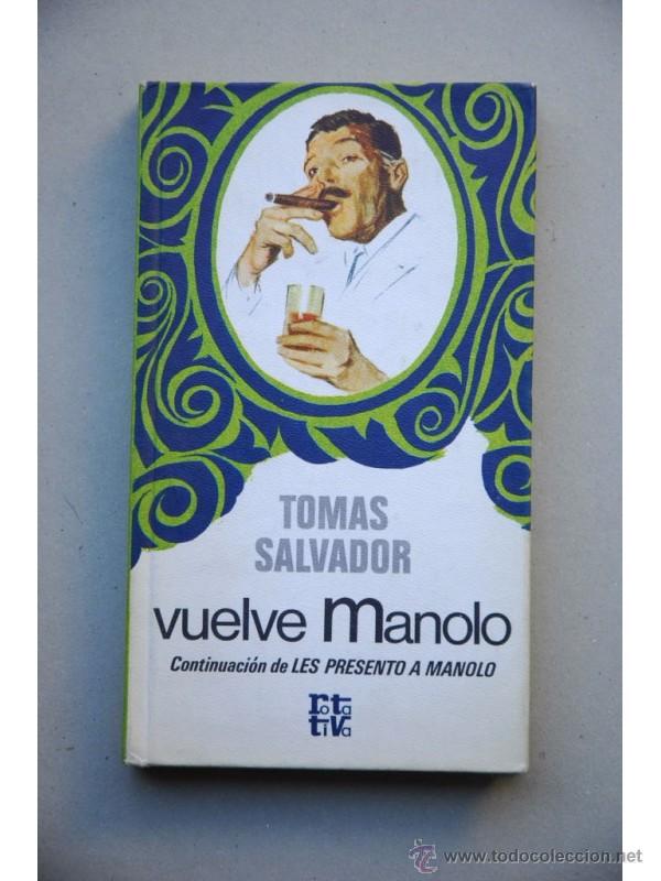 Libros: Vuelve Manolo - SALVADOR, Tom&aacute;s - Foto 1