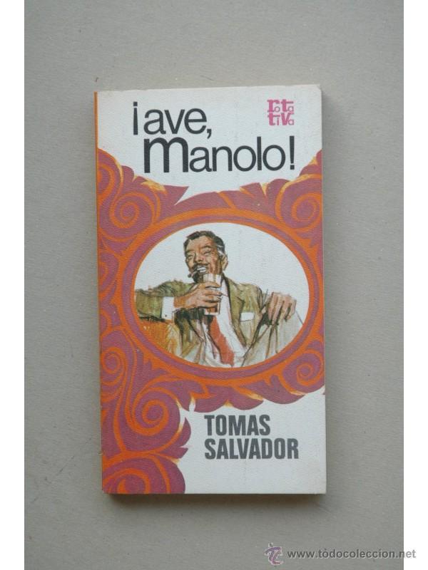 Libros: &iexcl;Ave, Manolo! - SALVADOR, Tom&aacute;s - Foto 1