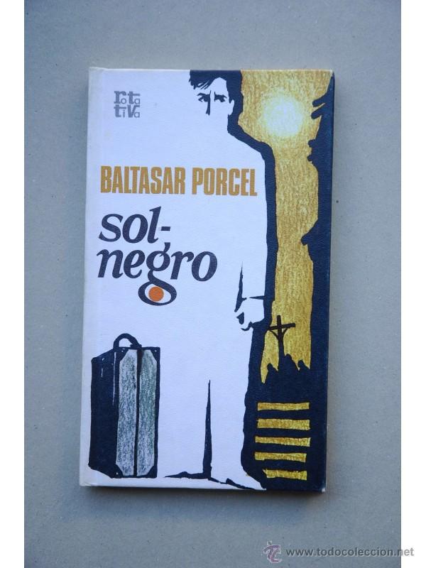 Libros: Solnegro : novela - PORCEL, Baltasar - Foto 1