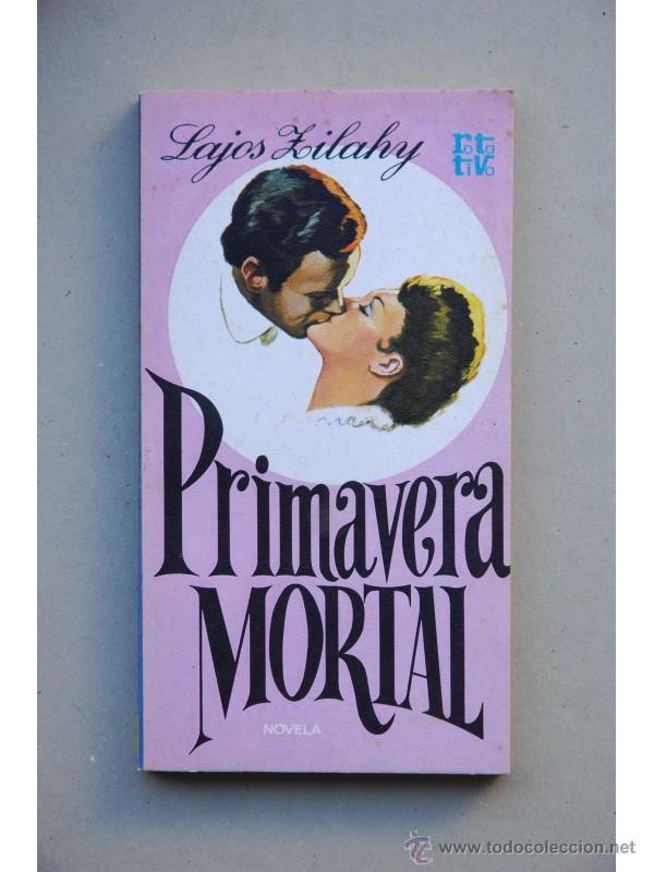 Libros: Primavera mortal : novela - ZILAHY, Lajos - Foto 1