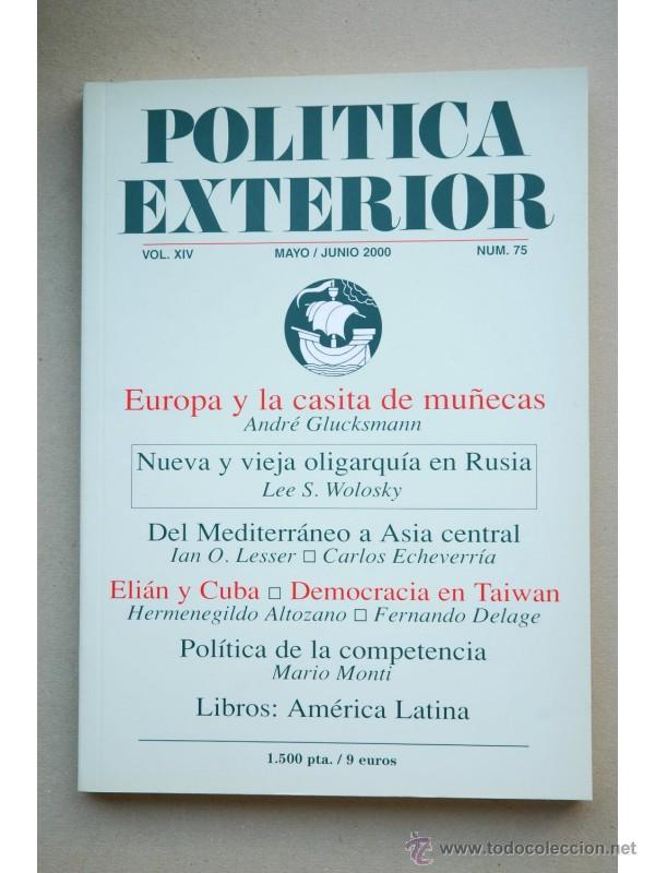 Libri di seconda mano: POL&Iacute;TICA Exterior : revista bimestral.-- Vol. XIV.- N&ordm; 75 (mayo-junio 2000) - AUTORES VARIOS