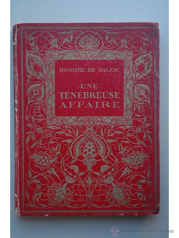 Libros: Une t&eacute;n&eacute;breuse affaire - BALZAC, Honor&eacute; de - Foto 1