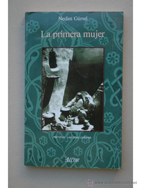 Libros: La primera mujer - G&Uuml;RSEL, Nedim - Foto 1