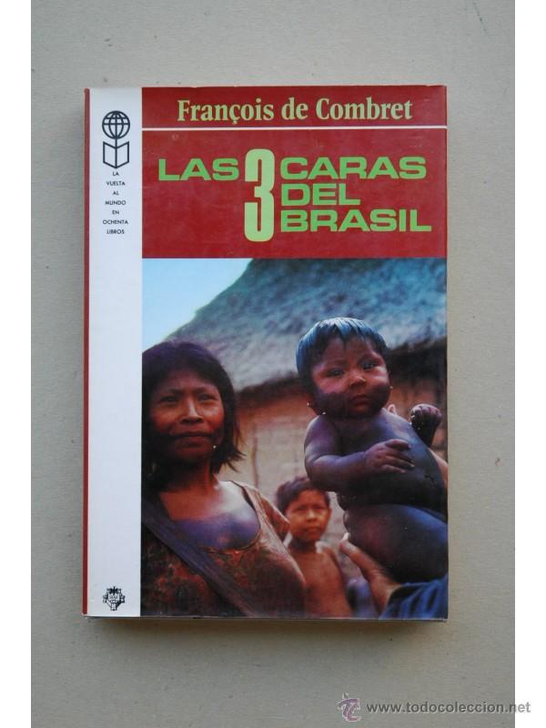 Libros: Las 3 caras del Brasil - COMBRET, Fran&ccedil;ois de - Foto 1