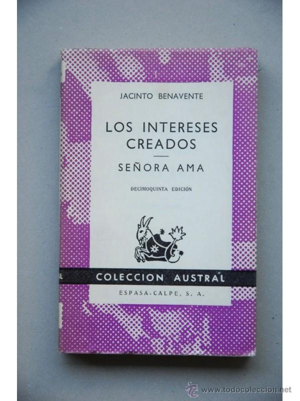 Libros: Los intereses creados , se&ntilde;ora ama - BENAVENTE, Jacinto - Foto 1
