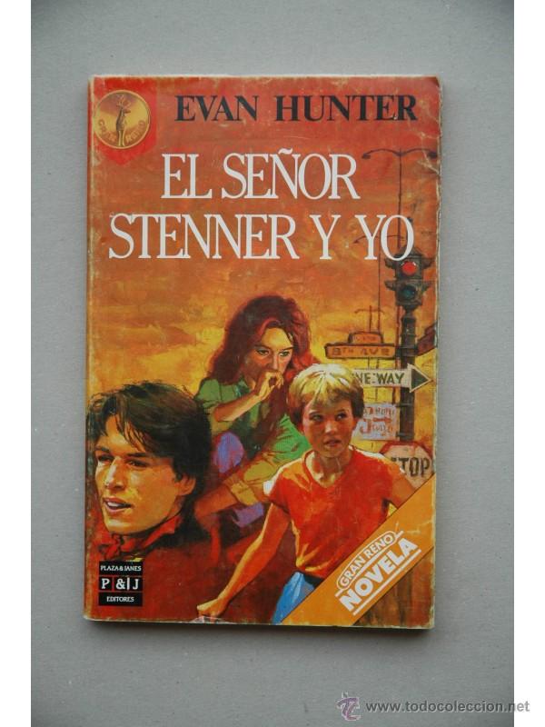 Libros: El se&ntilde;or Stenner y yo - HUNTER, Evan - Foto 1