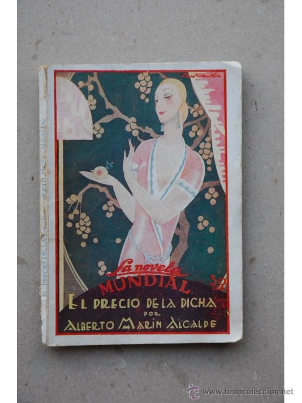 Libros: El precio de la dicha : novela - MAR&Iacute;N ALCALDE, Alberto - Foto 1