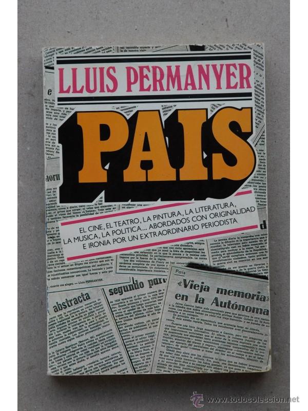 Libros: Pa&iacute;s - PERMANYER, Lluis - Foto 1