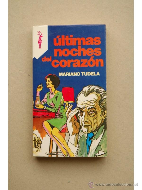 Libros: &Uacute;ltimas noches del coraz&oacute;n - TUDELA, Mariano - Foto 1