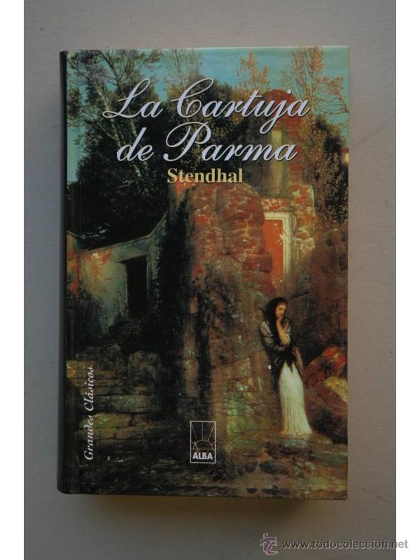 Libros: La Cartuja de Parma - STENDHAL - Foto 1