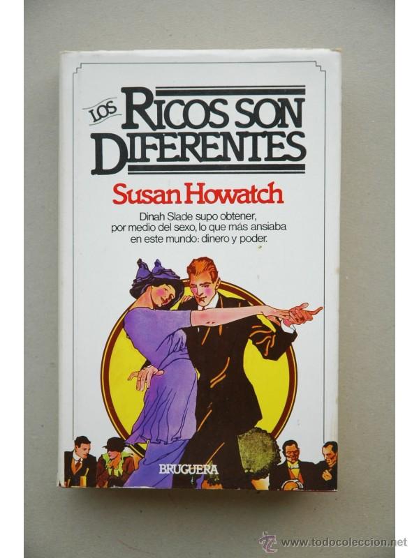 Libros: Los ricos son diferentes - HOWATCH, Susan - Foto 1