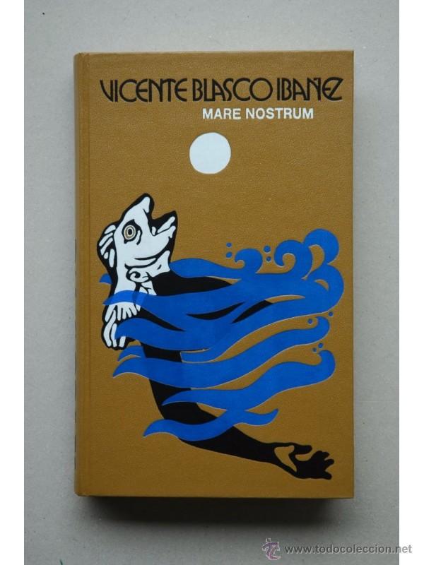 Libros: Mare Nostrum - BLASCO IBA&Ntilde;EZ, Vicente - Foto 1