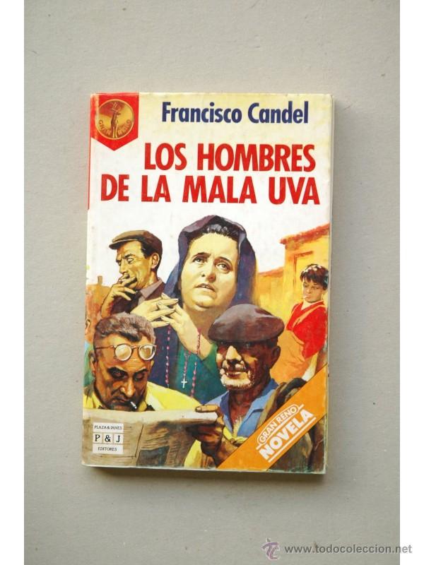 Libros: Los hombres de la mala uva - CANDEL, Francisco - Foto 1
