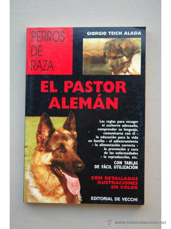 Libros: El pastor alem&aacute;n - TEICH ALASIA, Giorgio - Foto 1