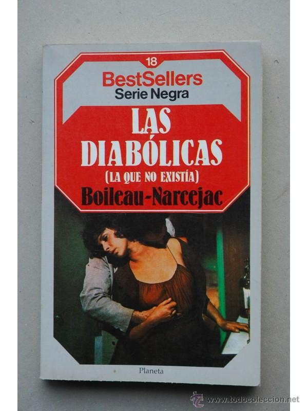 Libros: Las Diab&oacute;licas : la que no exit&iacute;a - BOILEAU-NARCEJAC - Foto 1