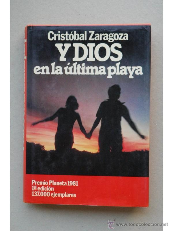 Libros: Y Dios en la &uacute;ltima playa - ZARAGOZA, Crist&oacute;bal - Foto 1