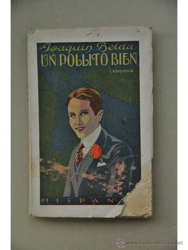Libros: Un pollito bien : novela - BELDA, Joaqu&iacute;n - Foto 1