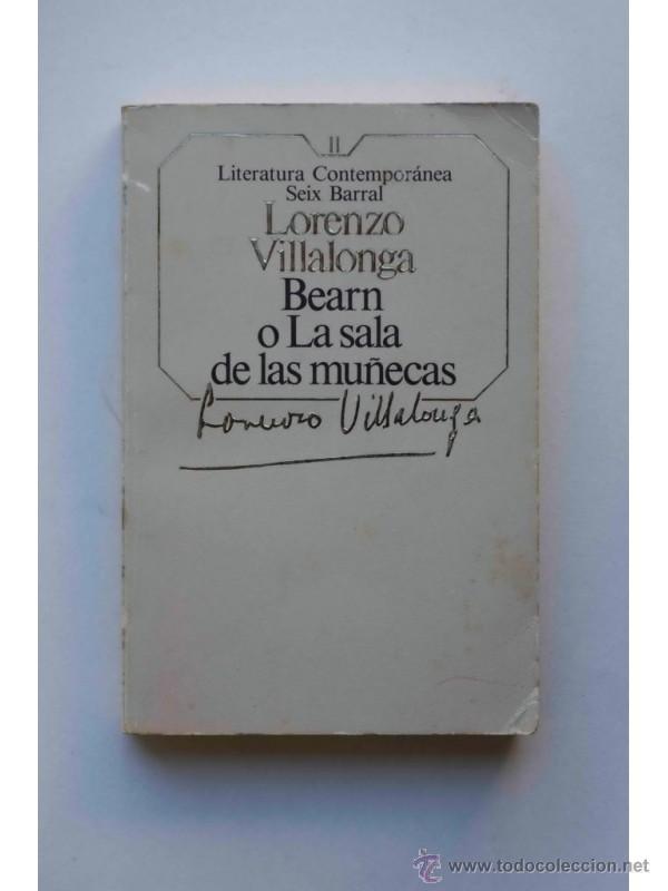 Libros: Bearn o La sala de las mu&ntilde;ecas - VILLALONGA, Lorenzo - Foto 1