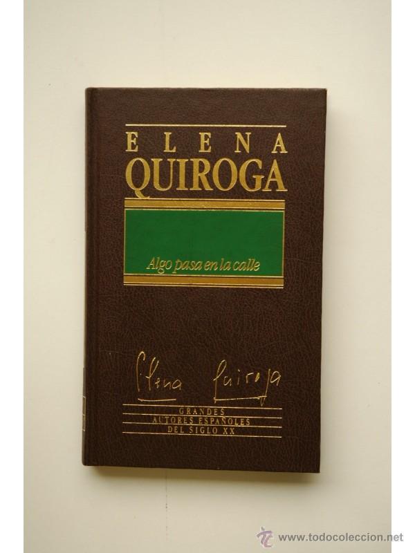 Libros: Algo pasa en la calle - QUIROGA, Elena - Foto 1