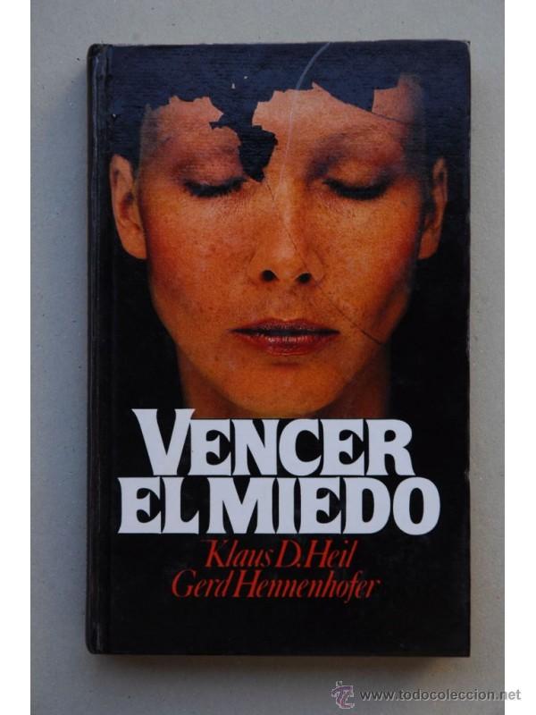 Libros: Vencer el miedo - HEIL, Klaus D. - Foto 1