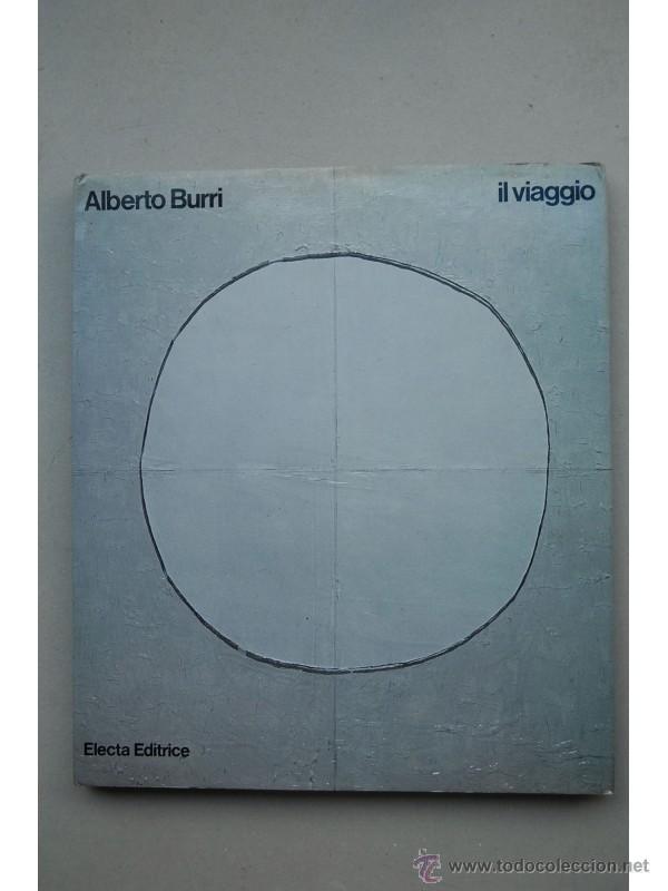 Libros: Alberto Burri, il vaiggio - BURRI, Alberto - Foto 1