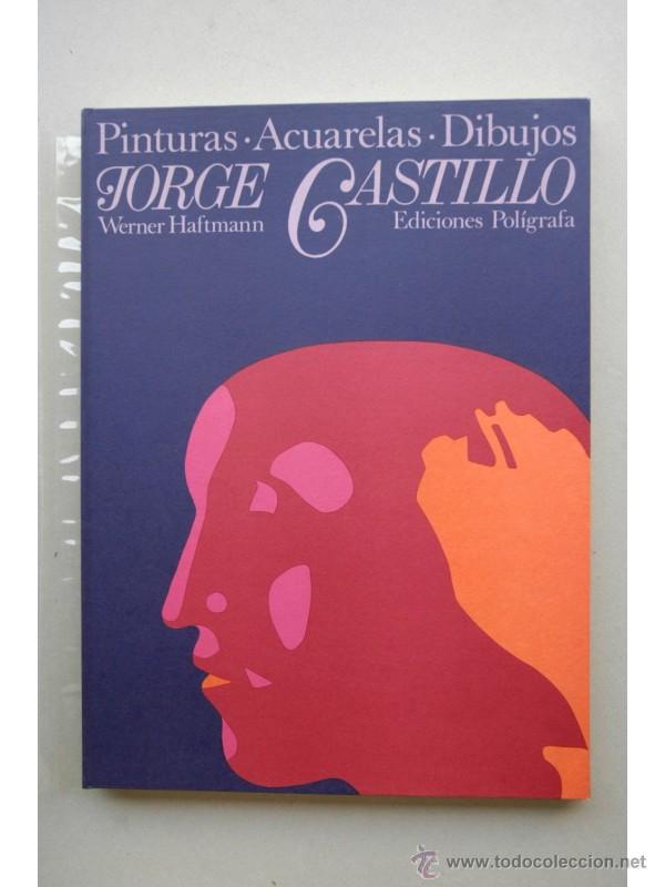 Libros: Jorge Castillo : pinturas, acuarelas, dibujos - HAFTMANN, Werner - Foto 1
