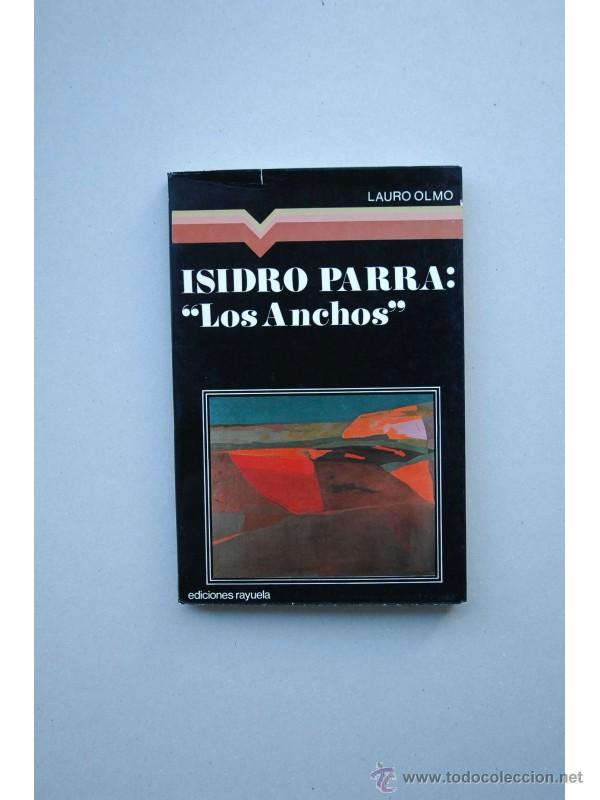 Libros: Isidoro Parra : Los Anchos - OLMO, Lauro - Foto 1