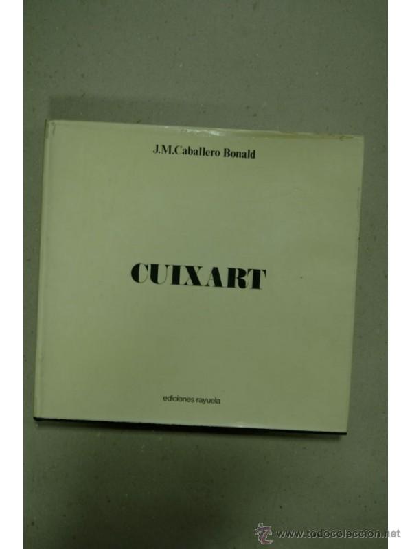 Libros: Cuixart - CABALLERO BONALD, Jos&eacute; Manuel - Foto 1