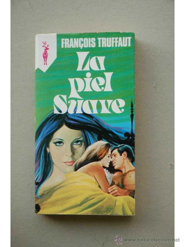 Libros: La piel suave - TRUFFAUT, Fran&ccedil;ois - Foto 1