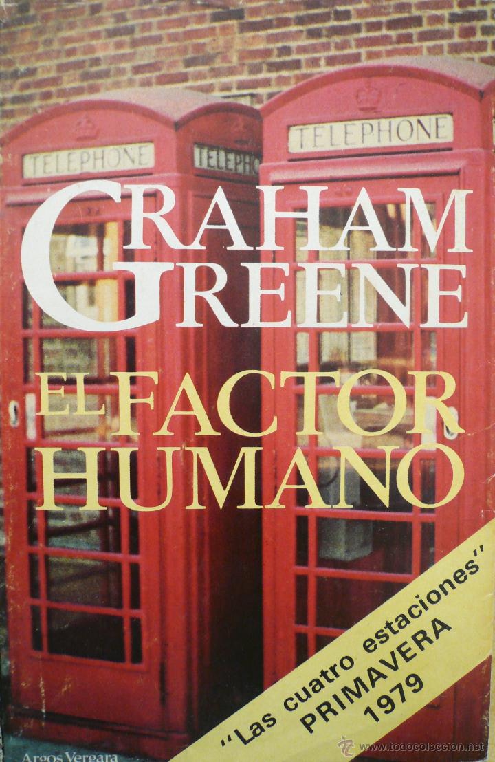 Libros: GRAHAM GREENE / EL FACTOR HUMANO / (Ref: 2431-X) - Foto 1