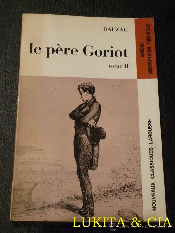 Libros: LE P&Egrave;RE GORIOT TOME II - BALZAC - EDICI&Oacute;N FRANCESA - Foto 1
