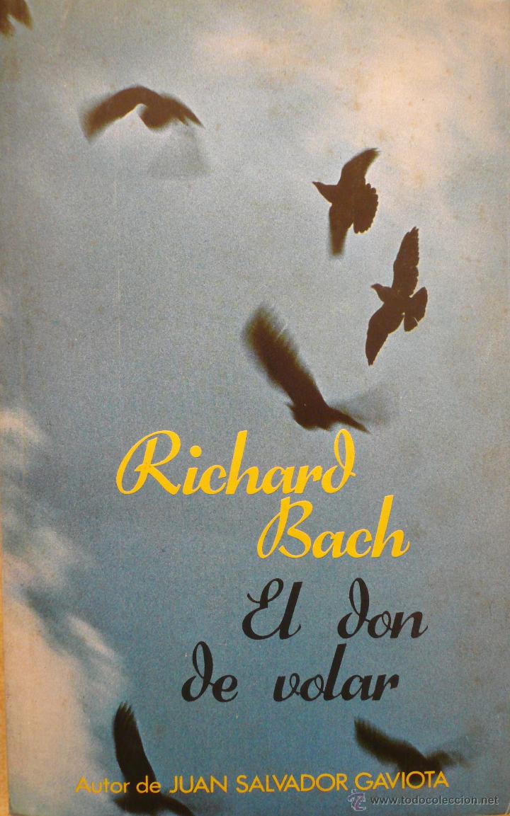 Libros: RICHARD BACH / EL DON DE VOLAR / (Ref: 2442-X) - Foto 1