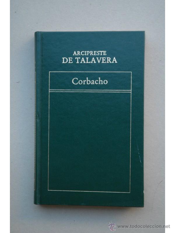 Libros: Corbacho - ARCIPRESTE DE TALAVERA (Alfonso Mart&iacute;nez de Toledo) - Foto 1
