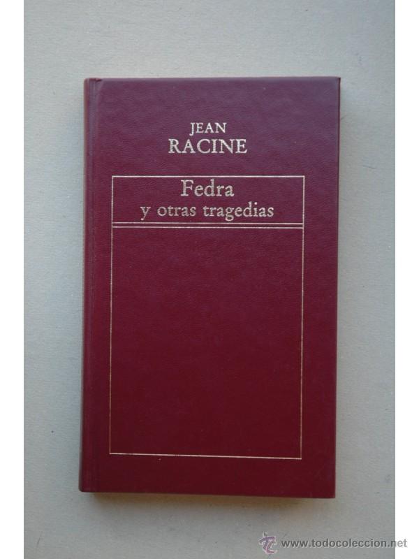 Libros: Fedra , y otras tragedias - RACINE, Jean - Foto 1