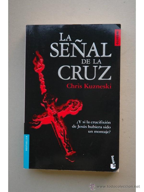 Libros: La se&ntilde;al de la cruz - KUZNESKI, Chris - Foto 1