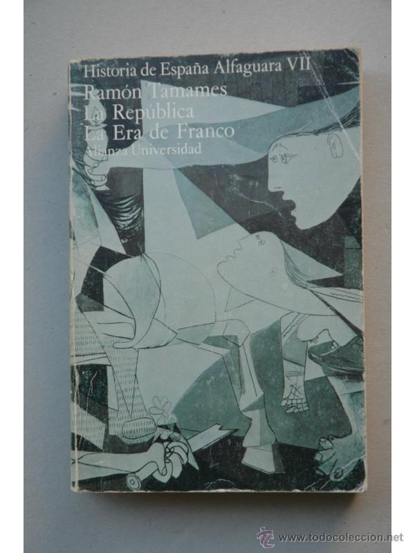 Libros: La Rep&uacute;blica, La Era de Franco - TAMAMES, Ram&oacute;n - Foto 1