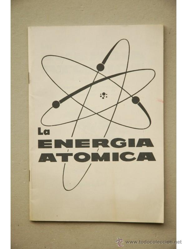 Libros: La ENERG&Iacute;A at&oacute;mica - Foto 1