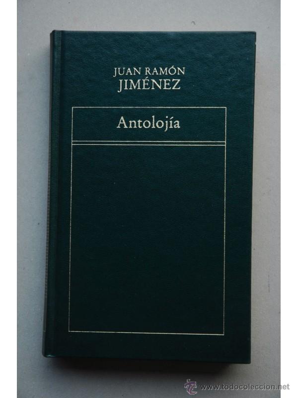 Libros: Antolog&iacute;a - JIM&Eacute;NEZ, Juan Ram&oacute;n - Foto 1