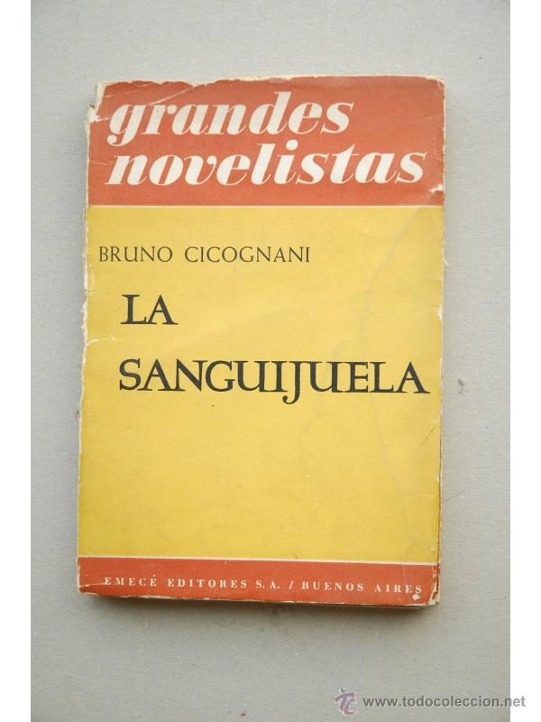 Libros: La sanguijuela: novela - CICOGNANI, Bruno - Foto 1
