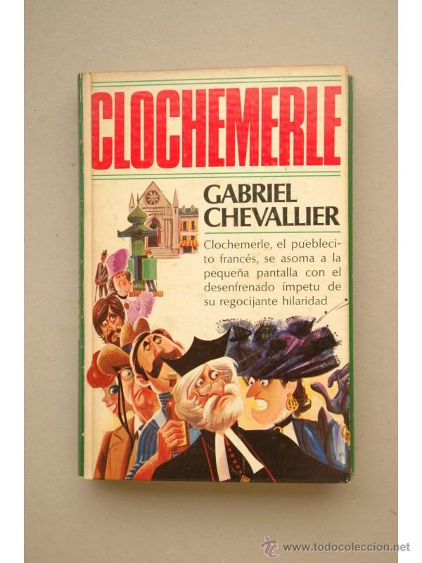 Libros: Clochemerle - CHEVALLIER, Gabriel - Foto 1