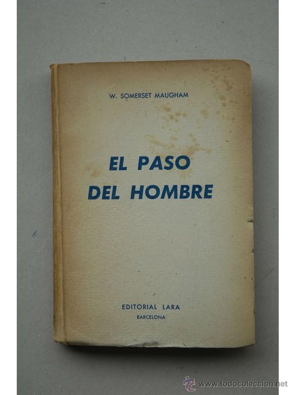Libros: El paso del hombre - MAUGHAM, William Somerset - Foto 1