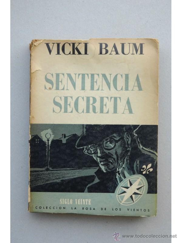 Libros: Sentencia secreta - BAUM, Vicky - Foto 1