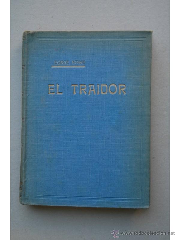 Libros: El traidor - HOWE, George - Foto 1