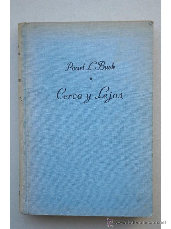 Libros: Cerca y lejos - BUCK, Pearl S. - Foto 1