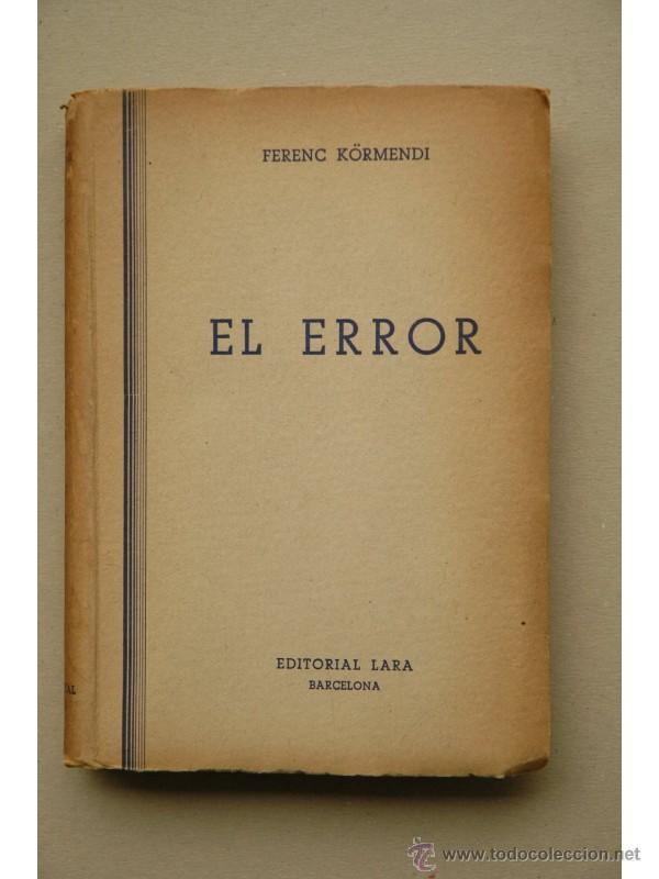Libros: El error - K&Ouml;RMENDI, Ferenc - Foto 1