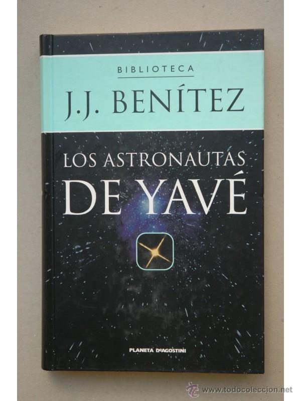 Libros: Los astronautas de Yav&eacute; - BEN&Iacute;TEZ, Juan Jos&eacute; - Foto 1